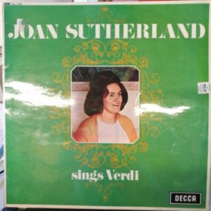 Joan Sutherland - Sings Verdi