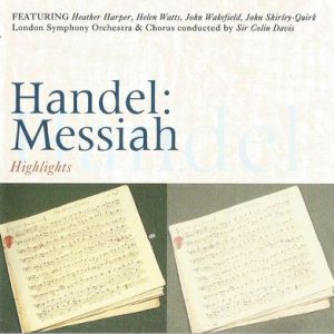 Georg Friedrich Handel - Messiah (Highlights)