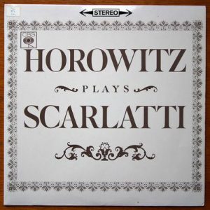 Vladimir Horowitz - Horowitz Plays Scarlatti
