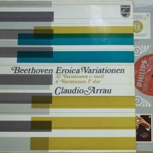 Ludwig van Beethoven - Eroica Variations / 32 Variations In C Minor / 6 Variations In F Major