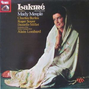 Leo Delibes - Lakme (Highlights)