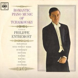Philippe Entremont - Romantic Piano Music Of Tchaikovsky