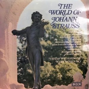 Johann Strauss Jr. - The World Of Johann Strauss