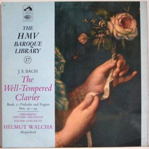 Johann Sebastian Bach - The Well Tempered Clavier, Book 2 - Preludes And Fugues Nos. 20-24 / Italian Concerto / Chromatic Fantasia And Fugue