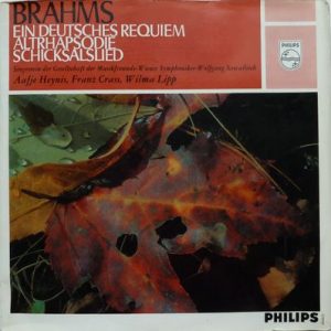 Johannes Brahms - Ein Deutsches Requiem / Altrhapsodie / Schicksalslied