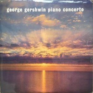 George Gershwin - Piano Concerto