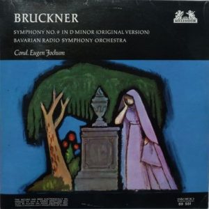 Anton Bruckner - Symphony No. 9 In D Minor (Original Version)