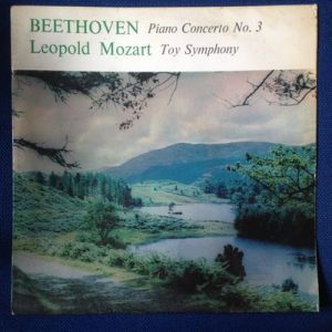 Ludwig van Beethoven - Piano Concerto No. 3 / Toy Symphony