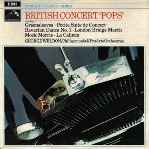 George Weldon - British Concert 'Pops'