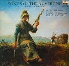 Joseph Canteloube - Songs Of The Auvergne