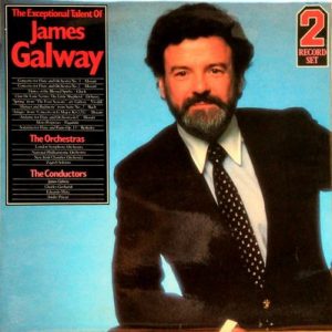 James Galway - The Exceptional Talent Of James Galway