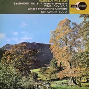 Ralph Vaughan Williams - Symphony No 3 - A Pastoral Symphony / Symphony No 5