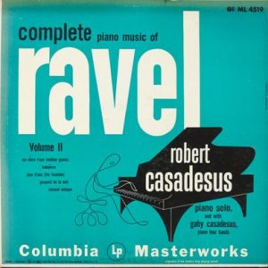 Maurice Ravel - The Complete Piano Music Of Ravel, Volume II