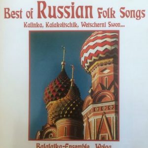 Wolga-Balalaika-Ensemble - Best Of Russian Folk Songs