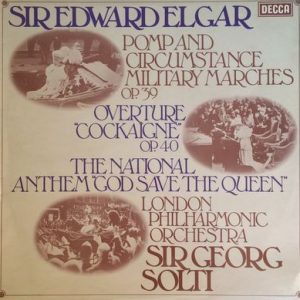 Sir Edward Elgar - Pomp And Circumstance Military Marches Op.39 - Overture "Cockaigne" Op.40