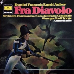Daniel-Francois-Esprit Auber - Fra Diavolo