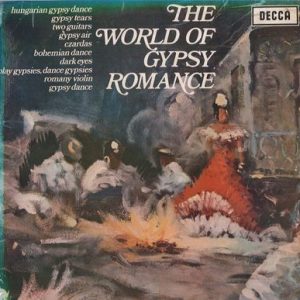 Laszlo Tabor And His Orchestra - The World Of Gypsy Romance
