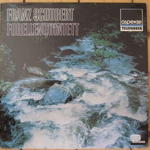 Franz Schubert - Forellenquintett