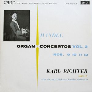 Georg Friedrich Handel - Organ Concertos Vol. 3 Nos. 9 10 11 12