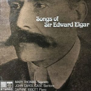 Mary Thomas - Songs Of Sir Edward Elgar