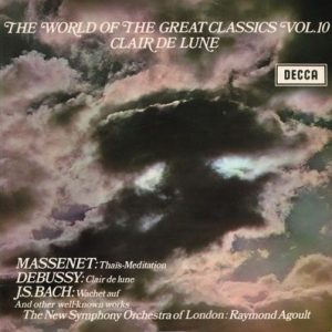 Jules Massenet - The World Of The Great Classics Vol.10 Clair De Lune
