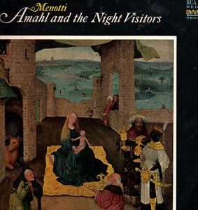 Gian Carlo Menotti - Amahl And The Night Visitors