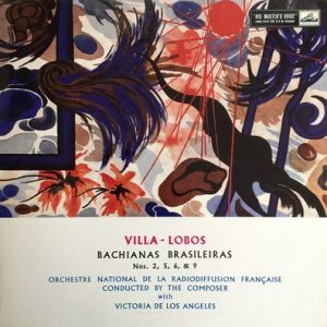Heitor Villa-Lobos - Bachianas Brasileiras, Nos. 2, 5, 6, & 9