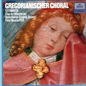 Chor Der Manche Der Benediktiner-Erzabtei St. Martin, Beuron - Gregorianischer Choral: Totenmesse (Missa In Commemoratione Omnium Fidelium Defunctorum)