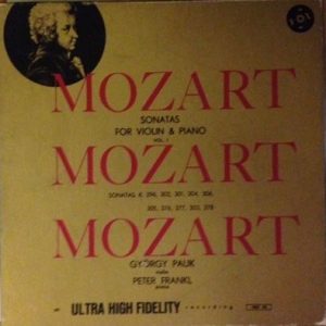Wolfgang Amadeus Mozart - Sonatas For Violin And Piano Vol. I