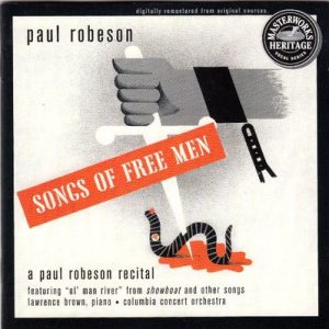 Paul Robeson - Songs Of Free Men