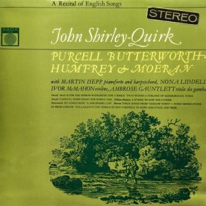 John Shirley-Quirk - A Recital Of English Songs