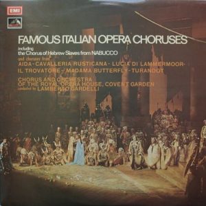 Lamberto Gardelli - Famous Italian Opera Choruses