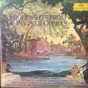 Richard Wagner - Highlights From Wagner Operas