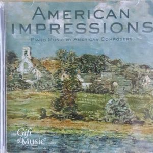 Various - American Impressions - Piano Music By American Composers