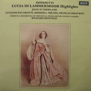 Gaetano Donizetti - Lucia Di Lammermoor Highlights