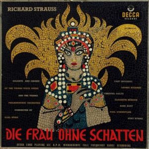 Richard Strauss - Die Frau Ohne Schatten