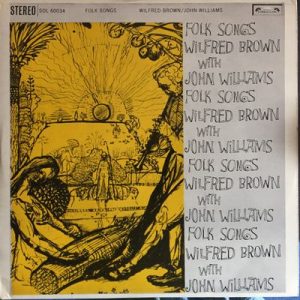 Wilfred Brown - Folk-Songs