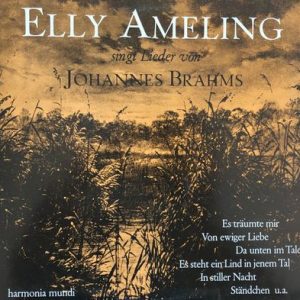 Elly Ameling - Elly Ameling Singt Lieder Von Johannes Brahms
