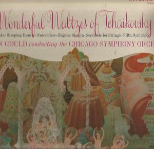 Morton Gould - The Wonderful Waltzes Of Tchaikovsky