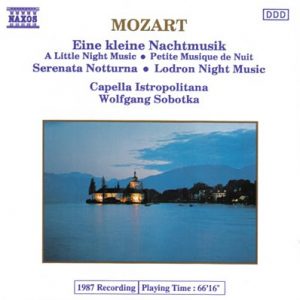 Wolfgang Amadeus Mozart - Eine Kleine Nachtmusik - Serenata Notturna - Lodron Night Music