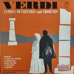 Giuseppe Verdi - Beruhmte Ouverturen Und Chore