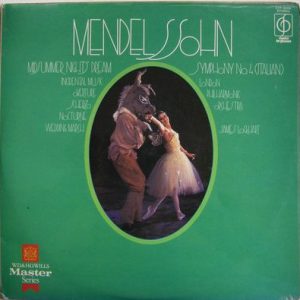 Felix Mendelssohn-Bartholdy - Symphony No. 4 In A Major, Op 90 ("Italian") / A Midsummer Night's Dream - Incidental Music
