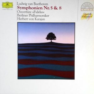 Ludwig van Beethoven - Symphonien Nr. 5 & 8 / Ouverture "Fidelio"