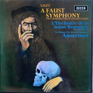 Franz Liszt - A Faust Symphony - Two Episodes From Lenau's Faust