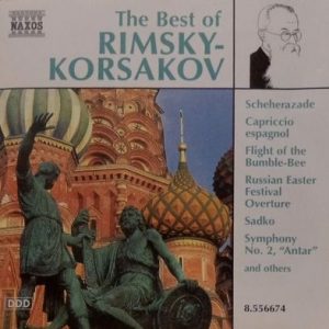 Nikolai Rimsky-Korsakov - The Best Of Rimsky-Korsakov