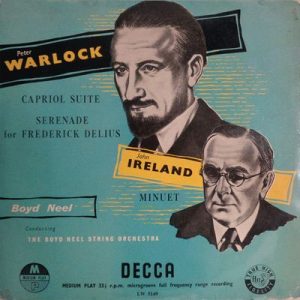 Peter Warlock - Capriol Suite / Serenade For Frederick Delius / Minuet