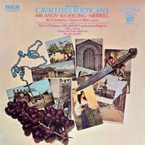 Pietro Mascagni - Cavalleria Rusticana And First LP Release : Milanov's Early Recordings