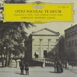 Otto Nicolai - Te Deum