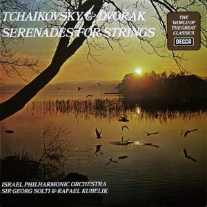 Pyotr Ilyich Tchaikovsky - Serenades For Strings