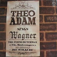 Theo Adam - Theo Adam Sings Wagner